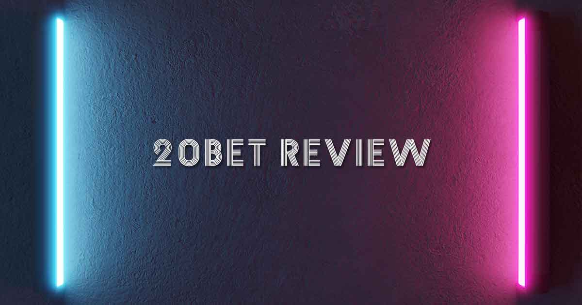 20bet Review