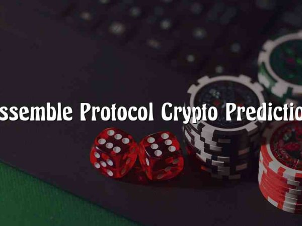 Assemble Protocol Crypto Prediction