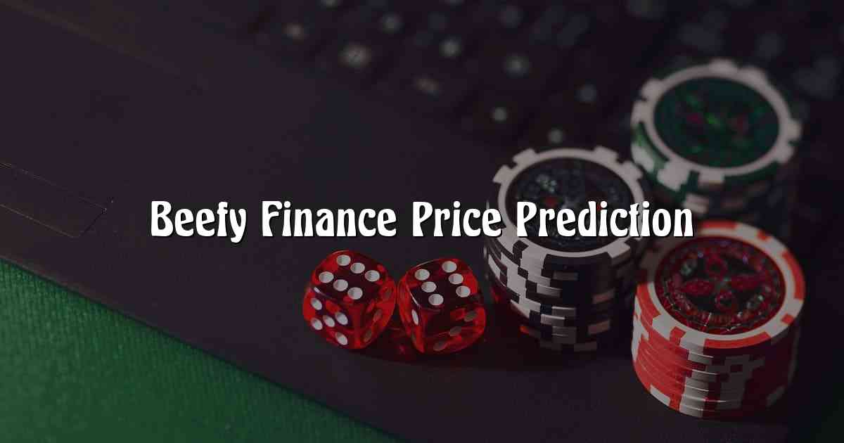 Beefy Finance Price Prediction