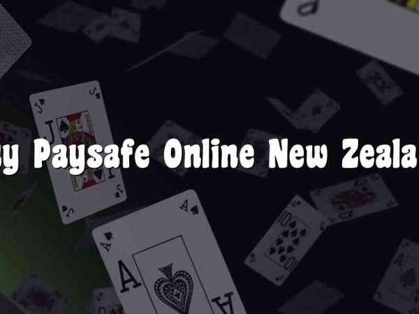 Buy Paysafe Online New Zealand