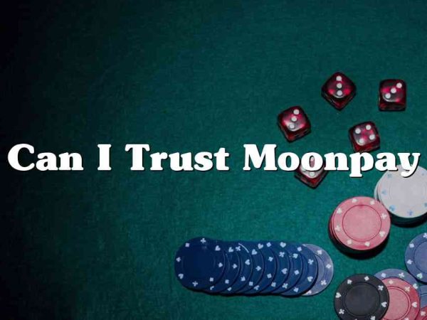 Can I Trust Moonpay