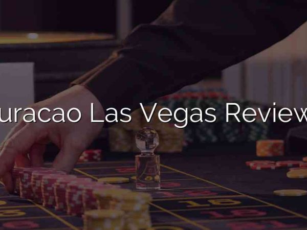 Curacao Las Vegas Reviews