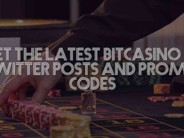 Get the Latest Bitcasino io Twitter Posts and Promo Codes