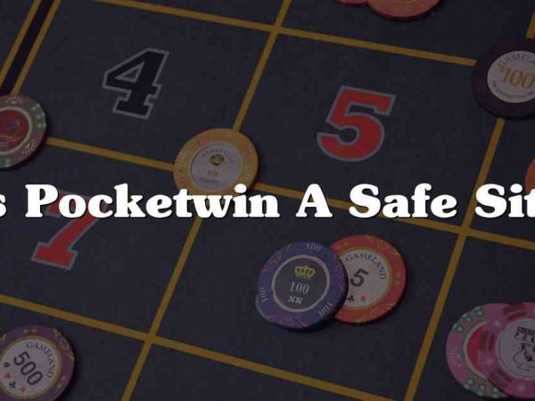 Is Pocketwin A Safe Site