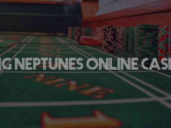 King Neptunes Online Casino