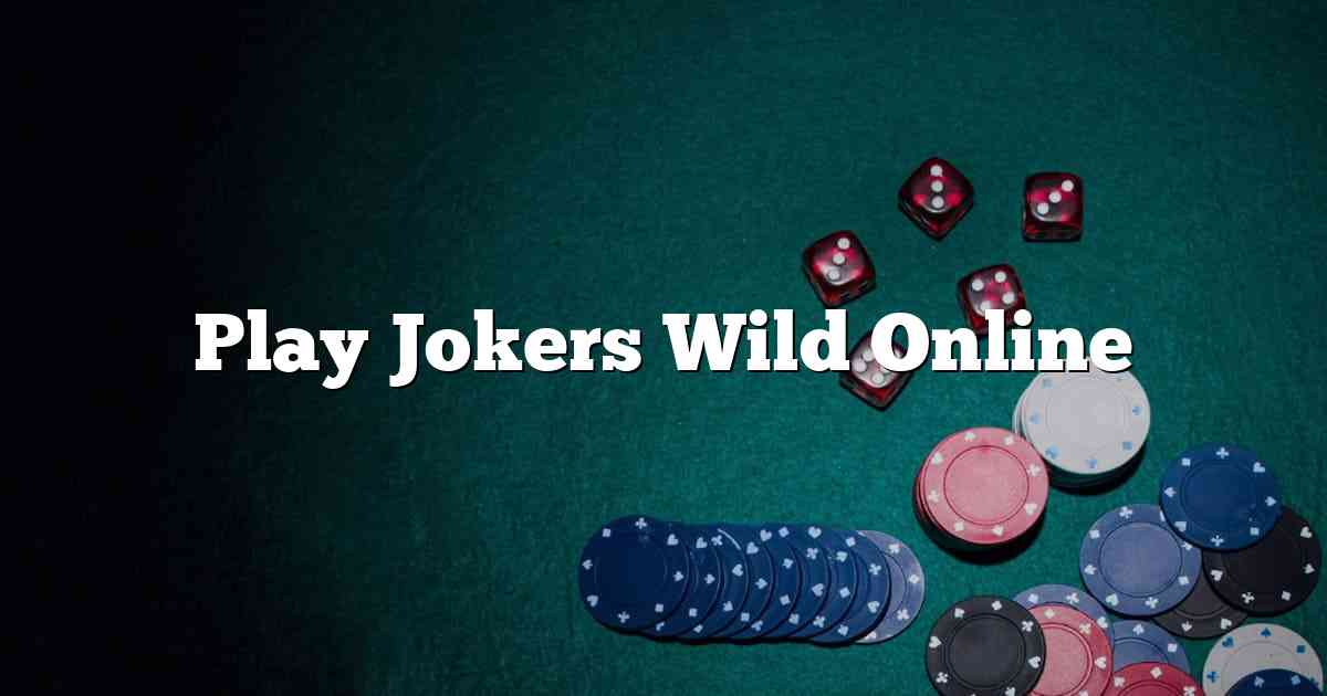 Play Jokers Wild Online