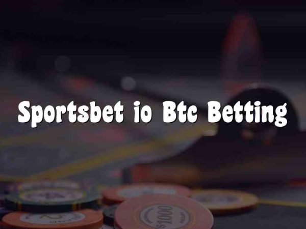 Sportsbet io Btc Betting