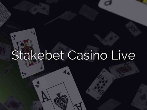 Stakebet Casino Live