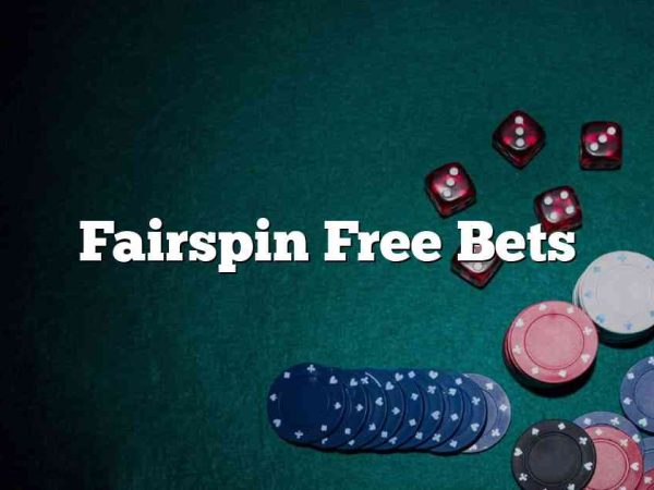 Fairspin Free Bets